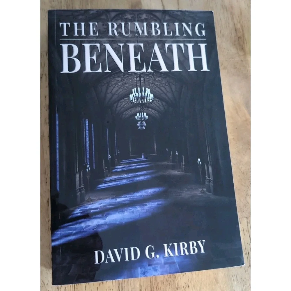 Rumbling Beneath‎ by David G. Kirby (2021, Trade Paperback)